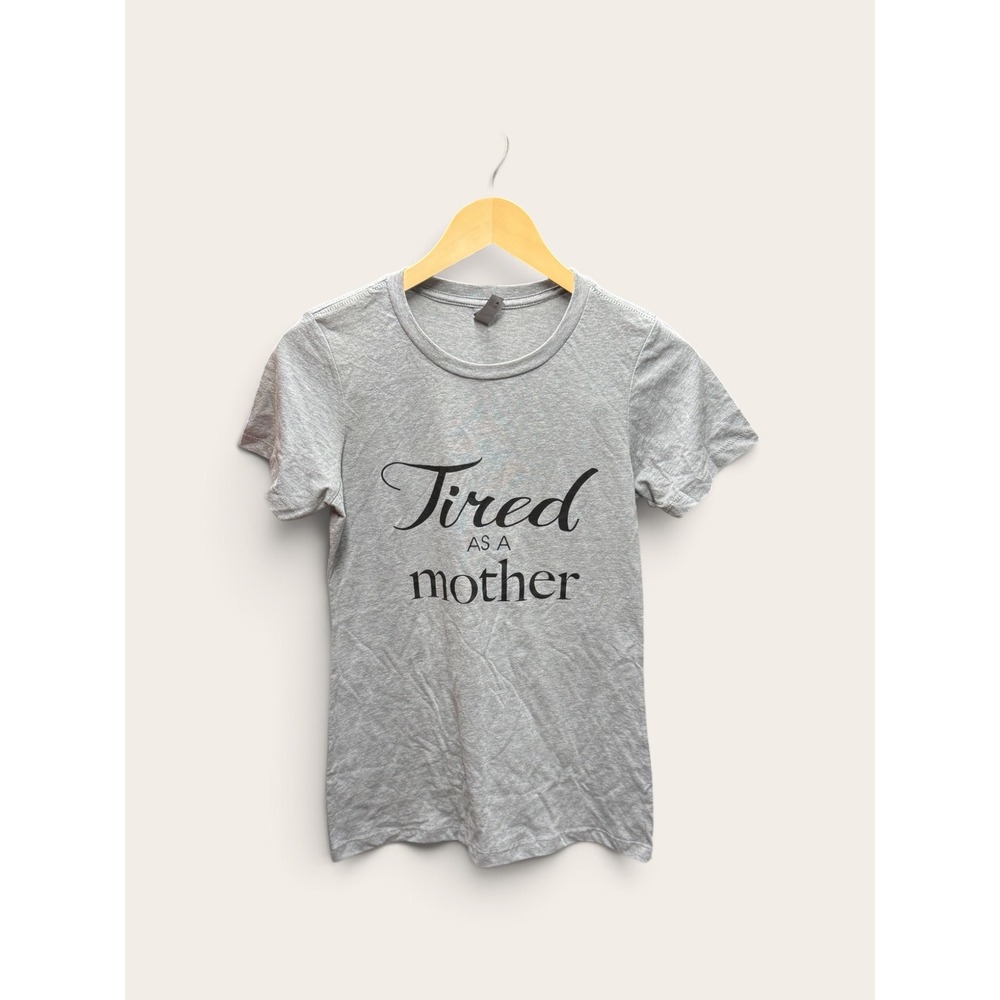 Next Level Tired As A Mother Graphic Tee Gray Heather Short Sleeve T-Shirt M